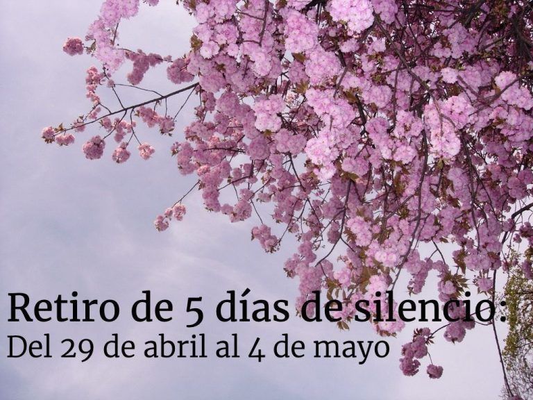 Retiro de silencio (29 de abril-4 mayo)