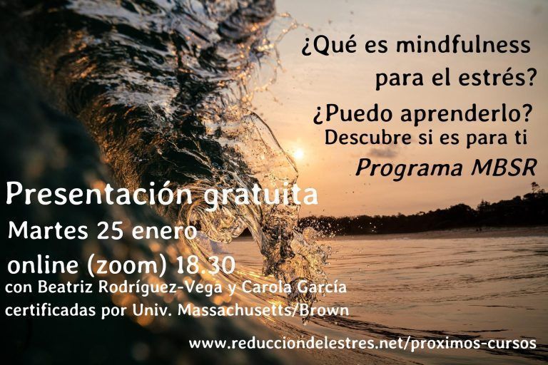 Presentación gratuita mindfulness – MBSR. Martes 25 de enero 2022