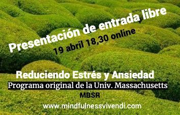 Reduciendo estrés y ansiedad. Presentación de entrada libre